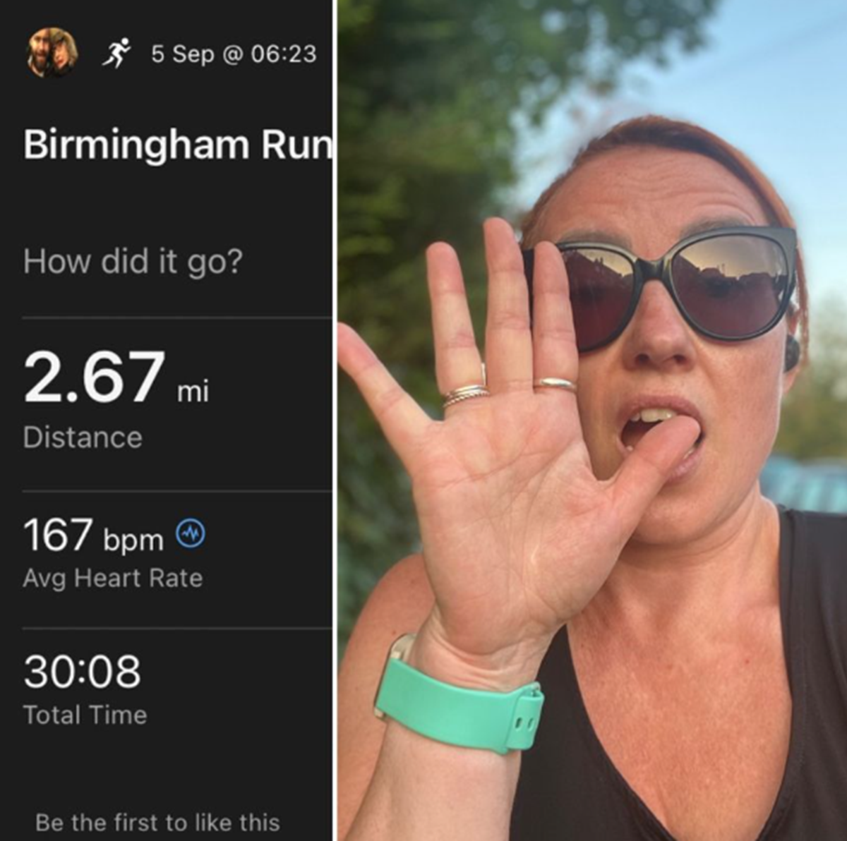 Selfie of a runner holding up her hand after a morning run, beside a running app screenshot reading "Birmingham Run, 5 Sep @ 06:23, 2.67 mi distance, 167 bpm average heart rate, 30:08 total time".